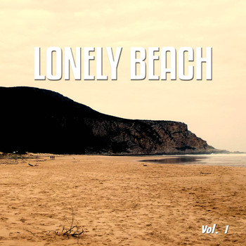 Various Artists - Lonely Beach, Vol. 1 (Beach and Sun Chilling Tunes)
