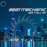 Beatmechanic - We Roll On