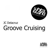 JC Delacruz - Groove Cruising