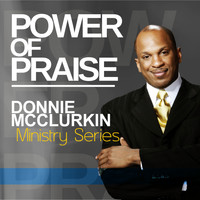 Donnie McClurkin - Ministry Series: Power of Praise