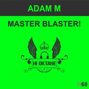 Adam M - Master Blaster