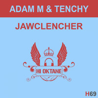 Adam M & Tenchy - Jawklencher
