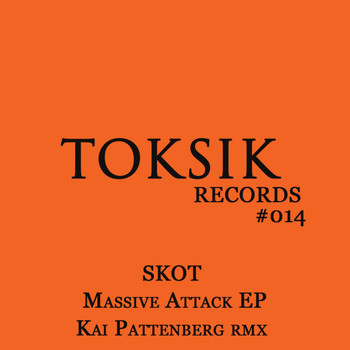 Skot - Massive Attack EP
