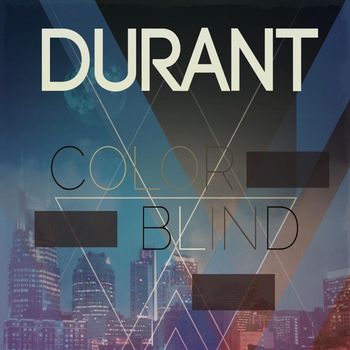Durant - Colorblind