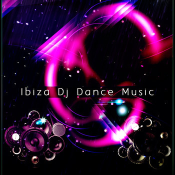 Various Artists - Ibiza DJ Dance Music (Explicit)