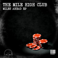The Mile High Club - Miles Ahead EP
