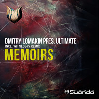 Dmitry Lomakin pres. Ultimate - Memoirs
