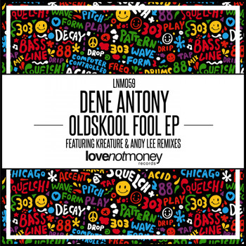 Dene Antony - Oldskool Fool EP