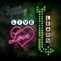 Jesse Young - Live. Love. Learn.