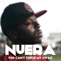 Nuera - You Cant Touch My Swag