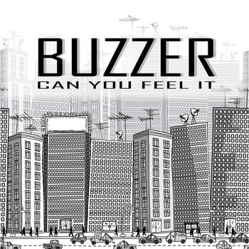 Buzzer - Can You Feel It