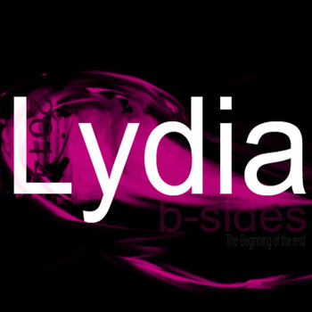 Lydia - The Beginning of the End