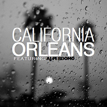 Hunter Deblanc - California Orleans (feat. Aj Perdomo)