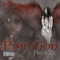 Freeze - Pimp God