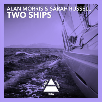 Alan Morris & Sarah Russell - Two Ships