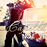 Capella - No Love