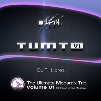 Various Artists - DJ T.H. pres. The Ultimate Megamix Trip, Vol. 1