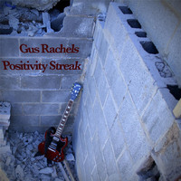 Gus Rachels - Positivity Streak