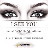 DJ Michael Angello - I See You (Radio & Club Edit)