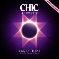 Chic - I'll Be There (feat. Nile Rodgers)