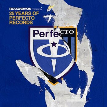 Paul Oakenfold - 25 Years Of Perfecto Records (Mixed by Paul Oakenfold)