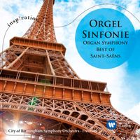 Louis Frémaux - Saint-Saëns: Le carnaval des animaux & Symphony No. 3 "Organ Symphony"