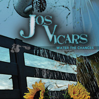 Jos Vicars - Water the Chances