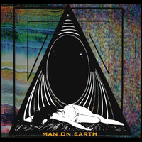 Man on Earth - Man On Earth