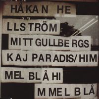 Håkan Hellström - Mitt Gullbergs kaj paradis