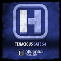 Tenacious - Gate 54