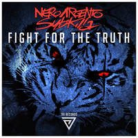 NeroArgento, Subkilla - Fight for the Truth