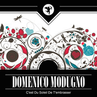 Domenico Modugno - C'est du soleil de t'embrasser