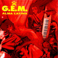 G.E.M. - Alma Latina