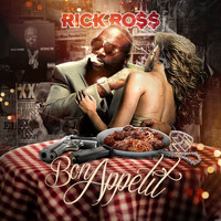 Rick Ross - Bon appetit