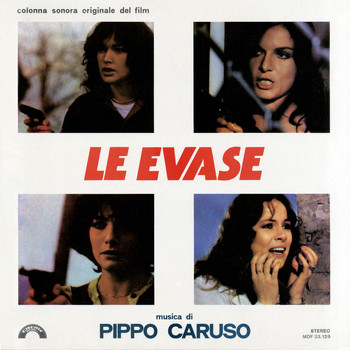 Pippo Caruso, Charlie Cannon - Le evase (Colonna sonora originale del film "Le evase")