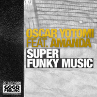 Oscar Yotomi - Super Funky Music