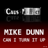 Mike Dunn - Can I Turn It Up