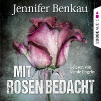 Jennifer Benkau - Mit Rosen bedacht