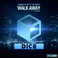 Addict Djs - Walk Away (The Remixes)