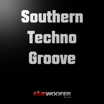 Various Artists - Southern Techno Groove
