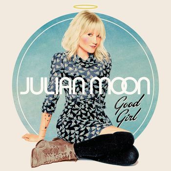 Julian Moon - Good Girl (Explicit)