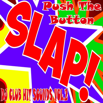 Various Artists - Push The Button, DJ Club Hit Sounds, Vol.2 (Top Premium Rockerz Deep House Edition)