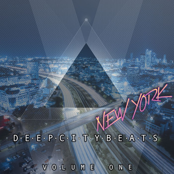 Various Artists - Deep City Beats - New York, Vol. 1 (Selection of Awesome Dance & Progressive House)