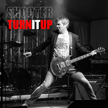 Shooter - Turn It Up