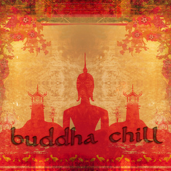 Various Artists - Buddha Chill, Vol. 1 (Finest Ethno Chill for Bar & Lounge)