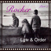 Rocker - Law & Order, Pt. 2