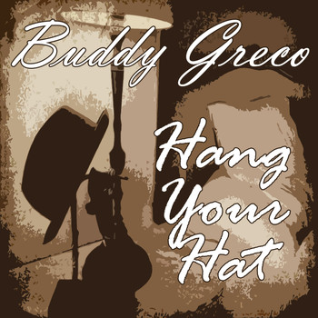 Buddy Greco - Hang Your Hat