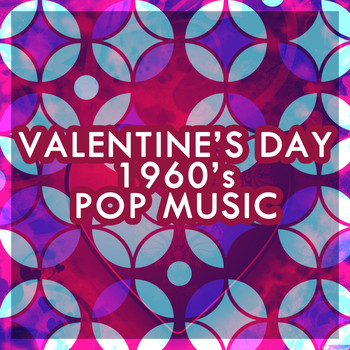 Various Artists - Valentine's Day 1960s Pop Music