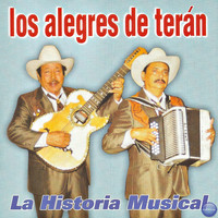 Los Alegres De Terán - La Historia Musical