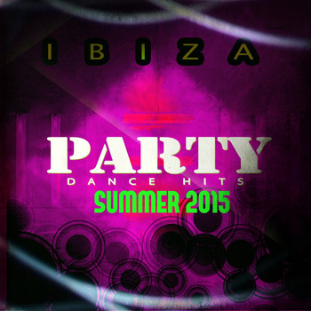 Various Artists - Ibiza Party Dance Hits Summer 2015 (60 Ultra Best Sound for Tomorrow Party House Electro Land Ibiza Miami Festival Show DJ Set Extended [Explicit])